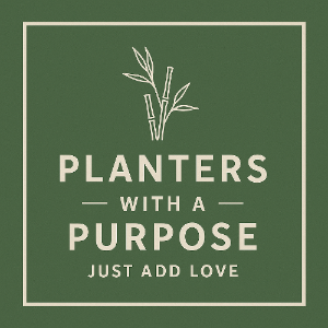 Planters with a purpose